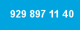 929 897 11 40